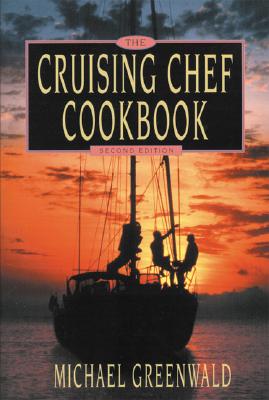 Cruising Chef Cookbook, 2nd Ed. Cover Image