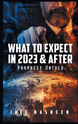 What to Expect in 2023 & After: Prophecy Untold Cover Image