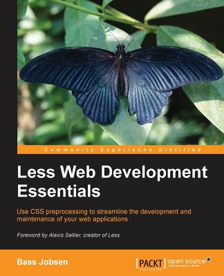 Less Web Development Essentials By Bass Jobsen Cover Image