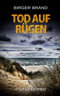 Tod auf Rügen: Ostseekrimi By Birger Brand Cover Image