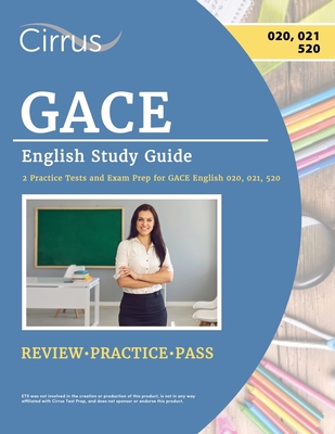 GACE English Study Guide: 2 Practice Tests and Exam Prep for GACE English 020, 021, 520 Cover Image