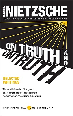 On Truth and Untruth: Selected Writings (Harper Perennial Modern Thought) By Friedrich Nietzsche Cover Image