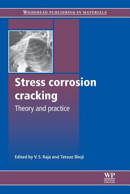 Stress Corrosion Cracking: Theory and Practice Cover Image