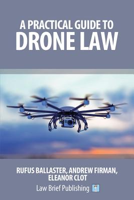 A Practical Guide to Drone Law Cover Image