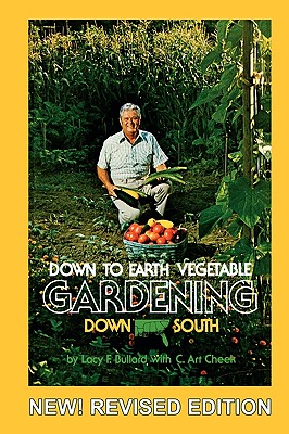 DOWN TO EARTH GARDENING DOWN SOUTH, Revised Edition