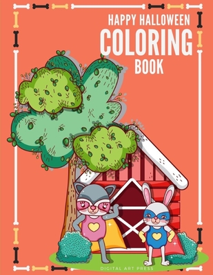 Happy Halloween Coloring Book: Coloring Book, Design for Kids with funny Witches, Vampires, Autumn Fairies, spooky Horro ghosts By Digital Art Press Cover Image