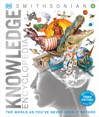 Knowledge Encyclopedia: The World as You've Never Seen it Before (DK Knowledge Encyclopedias) By DK Cover Image
