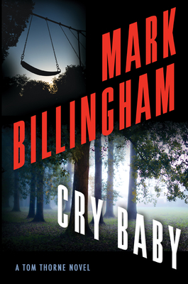 Cry Baby: A Tom Thorne Novel (Di Tom Thorne #17) By Mark Billingham Cover Image