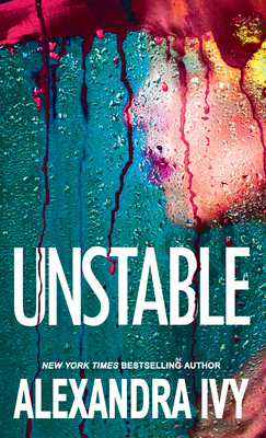 Unstable: A Chilling Cold Case Thriller (Pike, Wisconsin #3) By Alexandra Ivy Cover Image