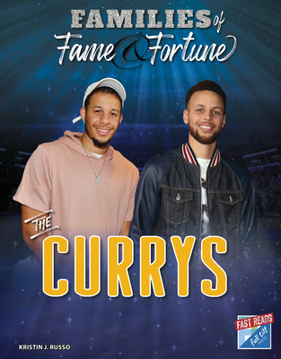 The Currys (Families of Fame & Fortune)