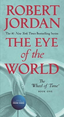 The Eye of the World: Book One of The Wheel of Time