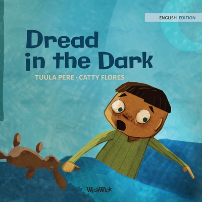 Dread in the Dark (Little Fears #4)