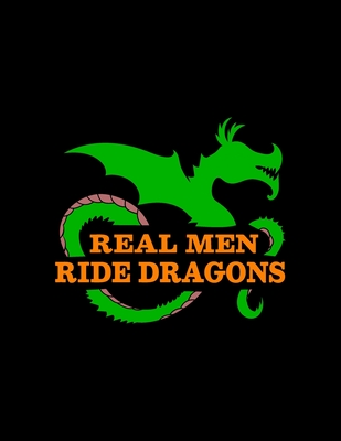 Real Men Ride Dragons: Weekly Homework Tracking Notebook and Monthly Calendar, Write and Check Off Assignments Elementary School