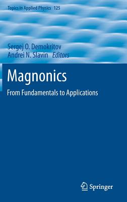 Magnonics: From Fundamentals to Applications (Topics in Applied Physics #125) Cover Image