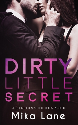 Dirty Little Secret By Mika Lane Cover Image