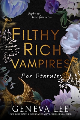 Filthy Rich Vampires: For Eternity Cover Image
