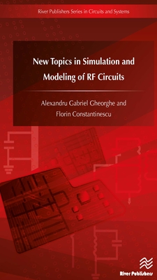 New Topics in Simulation and Modeling of RF Circuits Cover Image
