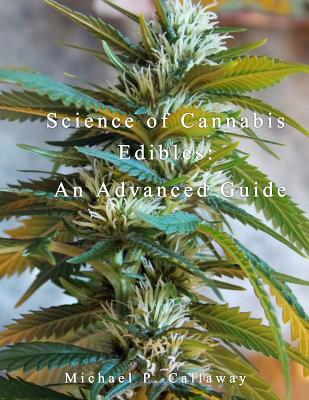 The science of cannabis edibles