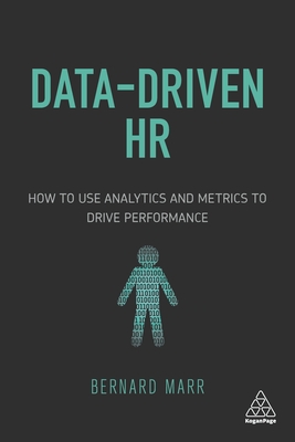 Data-Driven HR: How to Use Analytics and Metrics to Drive Performance Cover Image