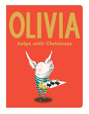 Olivia Helps with Christmas (Classic Board Books) Cover Image