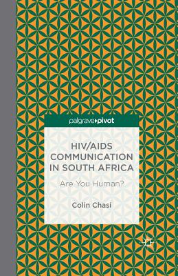 Hiv/AIDS Communication in South Africa: Are You Human? Cover Image