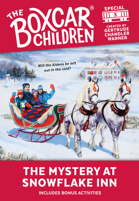 The Mystery at Snowflake Inn (The Boxcar Children Mystery & Activities Specials #3)