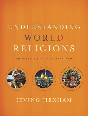 Understanding World Religions: An Interdisciplinary Approach Cover Image