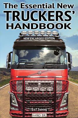 The Essential New Truckers' Handbook By Malcolm Green Cover Image