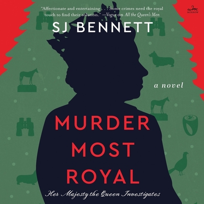 Murder Most Royal (Her Majesty the Queen Investigates #3)