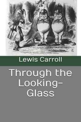 Through the Looking-Glass