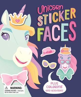 Unicorn Sticker Faces: with Fun Coloring and Activities Cover Image