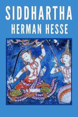 Siddhartha: A Indian Tale By Herman Hesse Cover Image