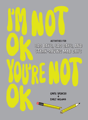 Cover for I'm Not OK, You're Not OK (Fill-in Book)
