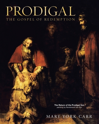 Prodigal: The Gospel of Redemption Cover Image