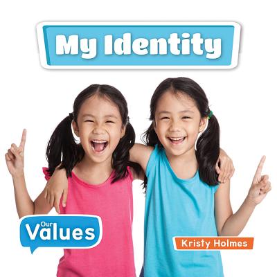 My Identity (Our Values - Level 1)
