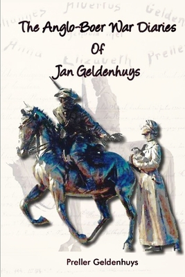 The Anglo-Boer War Diaries Of Jan Geldenhuys Cover Image