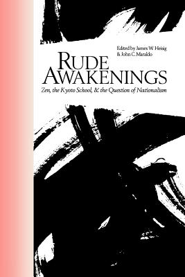 Rude Awakenings (Nanzan Library of Asian Religion and Culture #10)