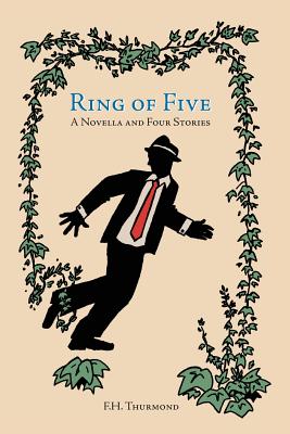 Ring of Five: A Novella and Four Stories