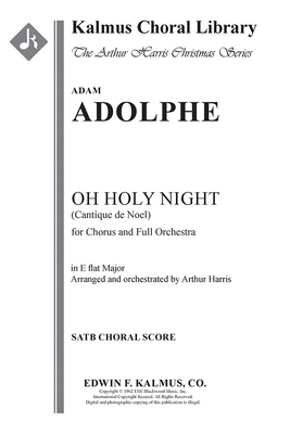 O Holy Night (Cantique de Noel - Original Key): Choral Score (Arthur Harris Christmas)