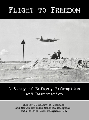 Flight to Freedom: A Story of Refuge, Redemption and Restoration