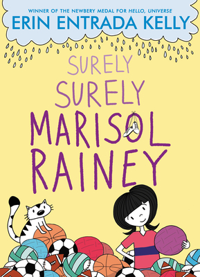 Surely Surely Marisol Rainey (Maybe Marisol #2)