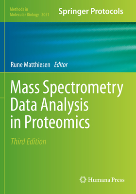 Mass Spectrometry Data Analysis in Proteomics (Methods in Molecular Biology #2051) Cover Image