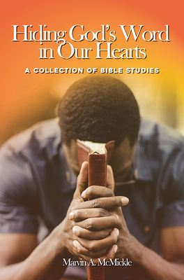 Hiding God's Word in Our Hearts: A Collection of Bible Studies Cover Image