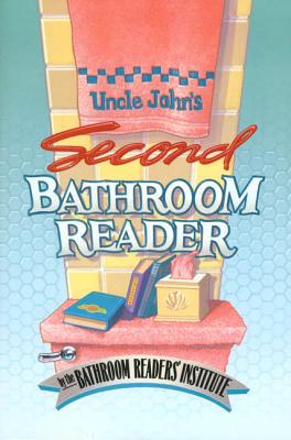 Uncle John's Second Bathroom Reader By Bathroom Readers' Institute Cover Image