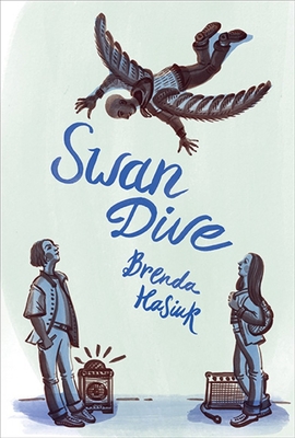 Swan Dive By Brenda Hasiuk Cover Image