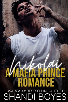 Nikolai: A Mafia Prince Romance Cover Image