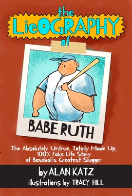 Cover for The Lieography of Babe Ruth