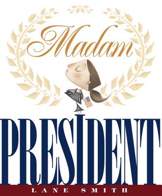 Cover for Madam President