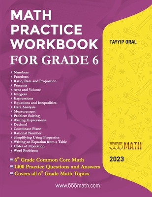 Math Practice Workbook For Grade 6: 6th Grade Common Core Math By Tayyip Oral Cover Image