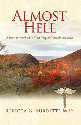 Almost Hell By Rebecca G. Burdette M. D. Cover Image